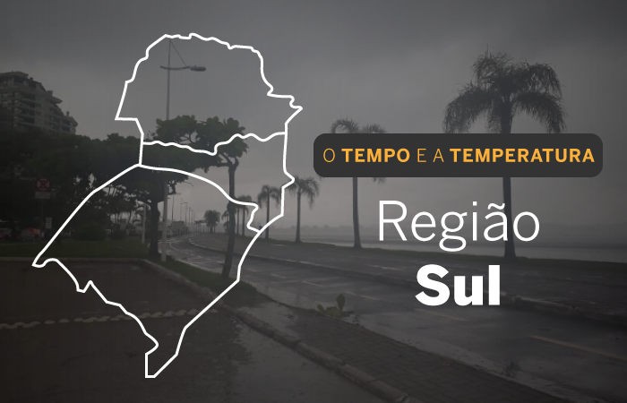 O TEMPO E A TEMPERATURA: Quinta-feira (12) com alerta de perigo de tempestade para o Sul