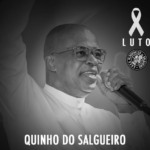 Quinho do Salgueiro, uma das maiores vozes do Carnaval, morre aos 66 anos