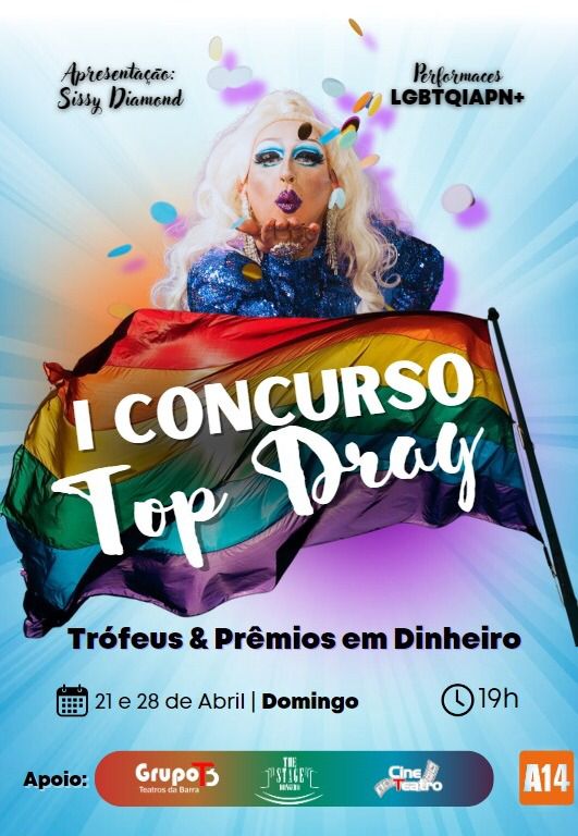 O ‘I Concurso Top Drag’ agita o Grupo TB - Teatros da Barra, a partir deste domingo (21)