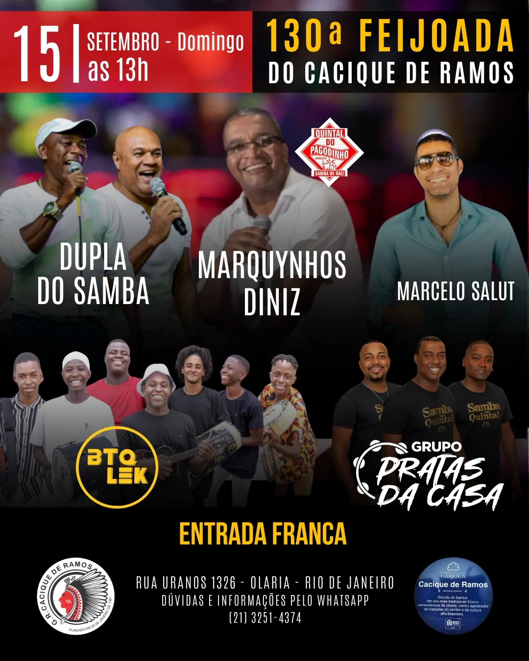 O Cacique de Ramos homenageia seus clientes em mais uma edição da famosa Feijoada com atrações musicais e samba. - Foto: Divulgação