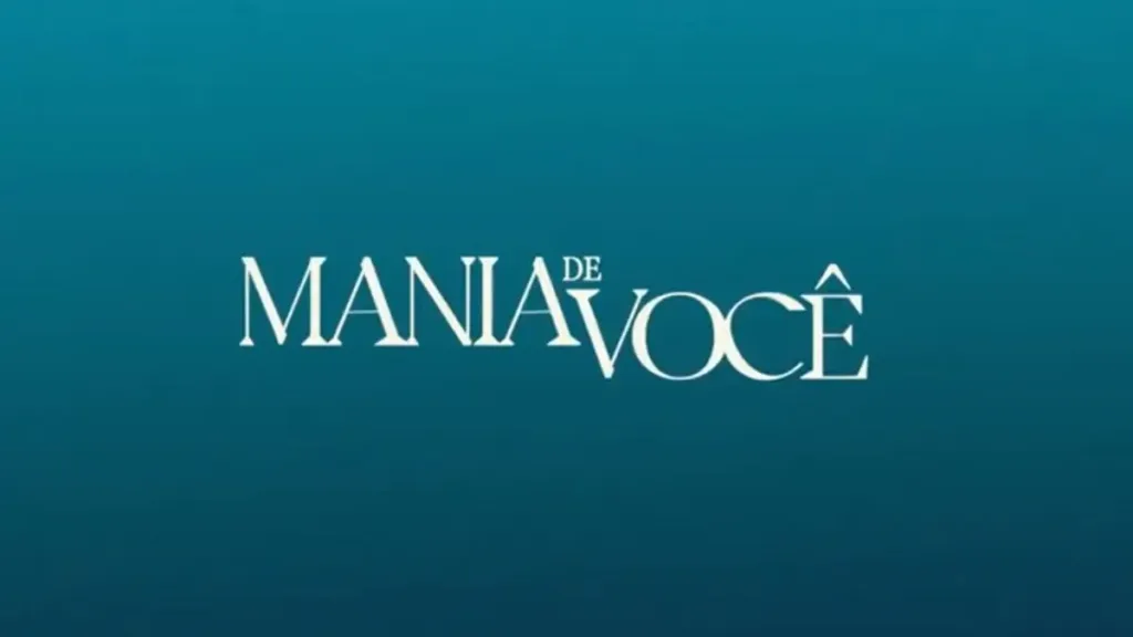 Logo da novela “Mania de Você”, da TV Globo. (Foto: Reprodução / Globo)