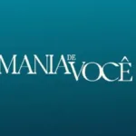 Logo da novela “Mania de Você”, da TV Globo. (Foto: Reprodução / Globo)