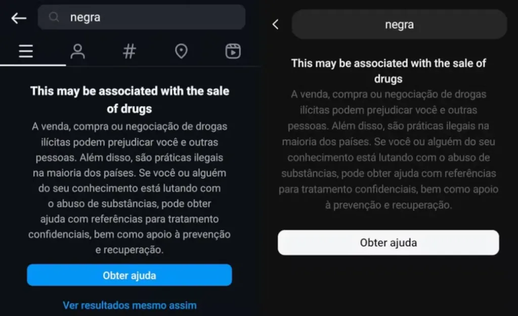 Mensagem exibida no Instagram em resposta às procuras com a palavra “negra”. Reprodução
